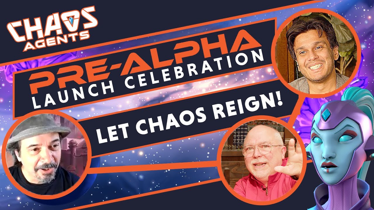 <p>Chaos Agents Pre-Alpha Launch Event</p>